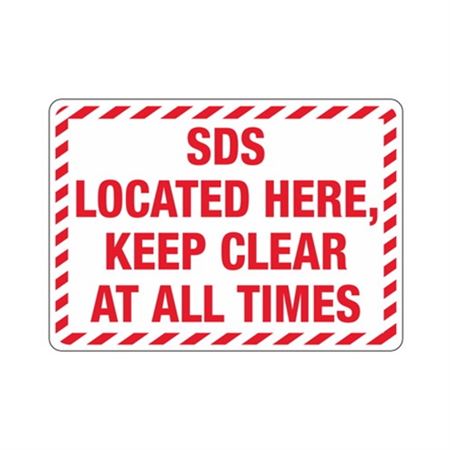 SDS Located Here Keep Clear At All Times 10" x 14" Sign